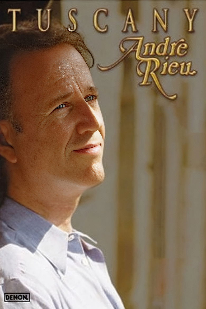 Imatge de André Rieu - Live in Tuscany