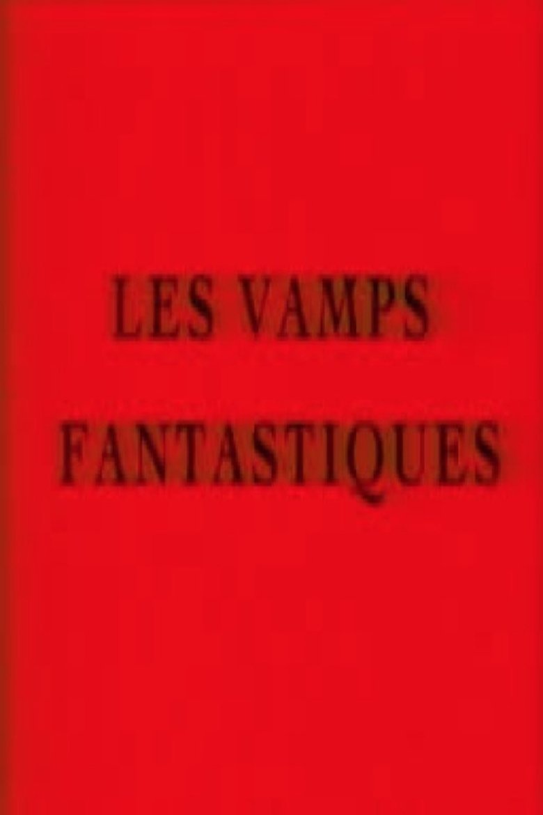 Les vamps fantastiques (2003)