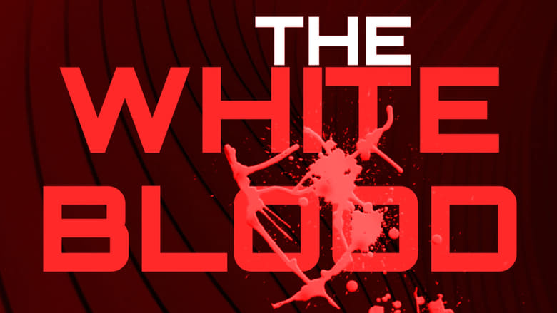 The White Blood