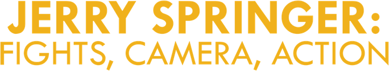 Jerry Springer: Fights, Camera, Action