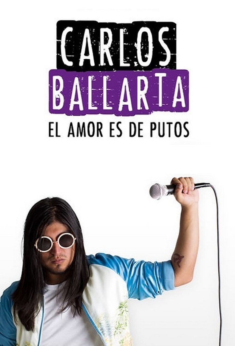 Carlos Ballarta: el amor es de putos main poster