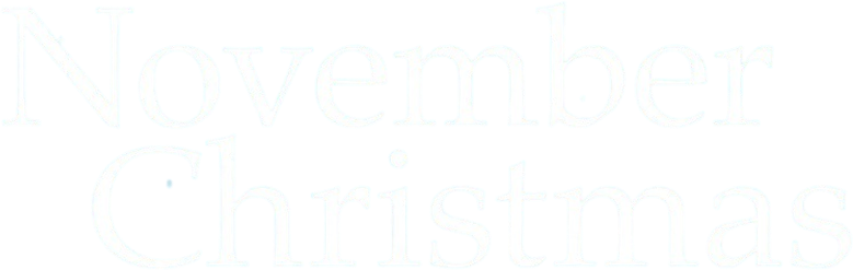 November Christmas