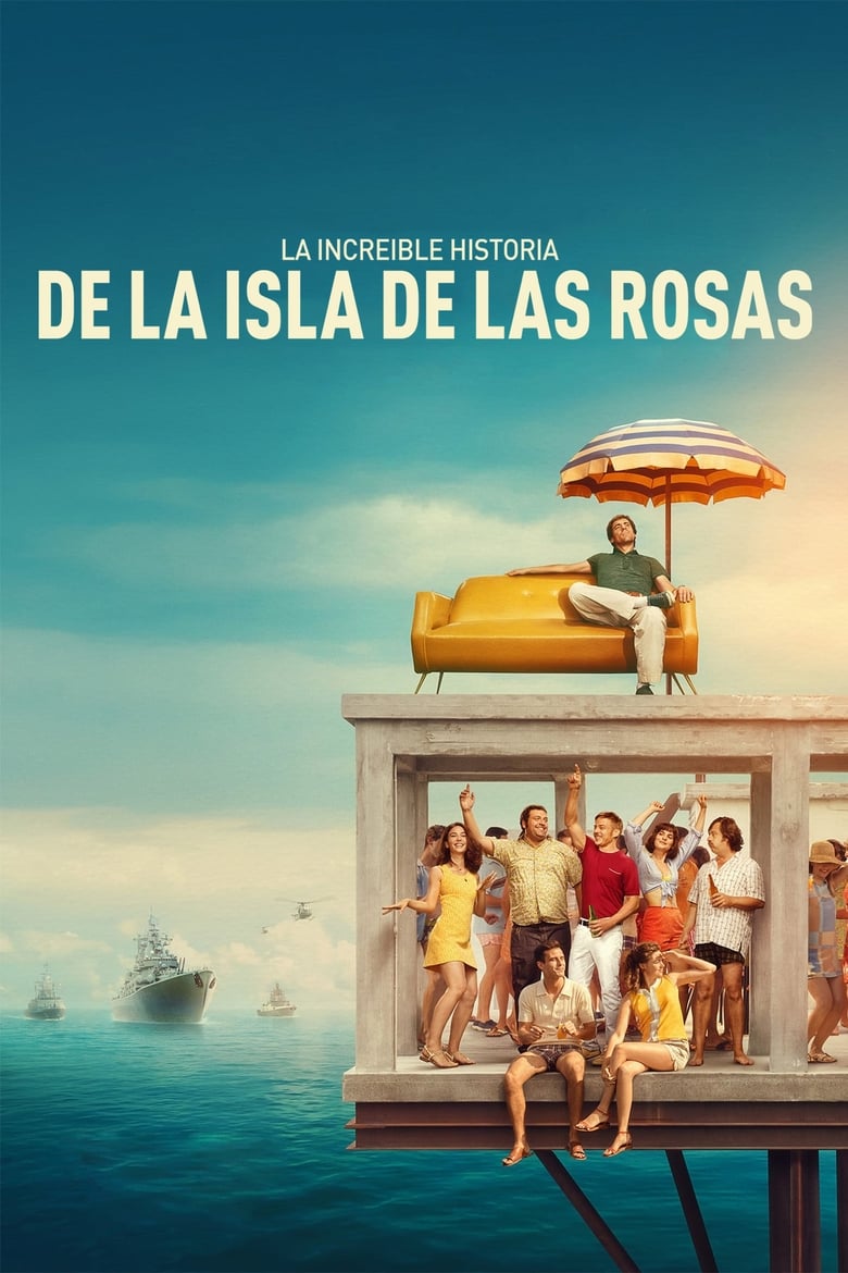 La increíble historia de la Isla de las Rosas (2020)