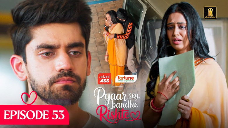 Still image for Pyaar Sey Bandhe Rishte season 1 episode 53: Episode 53