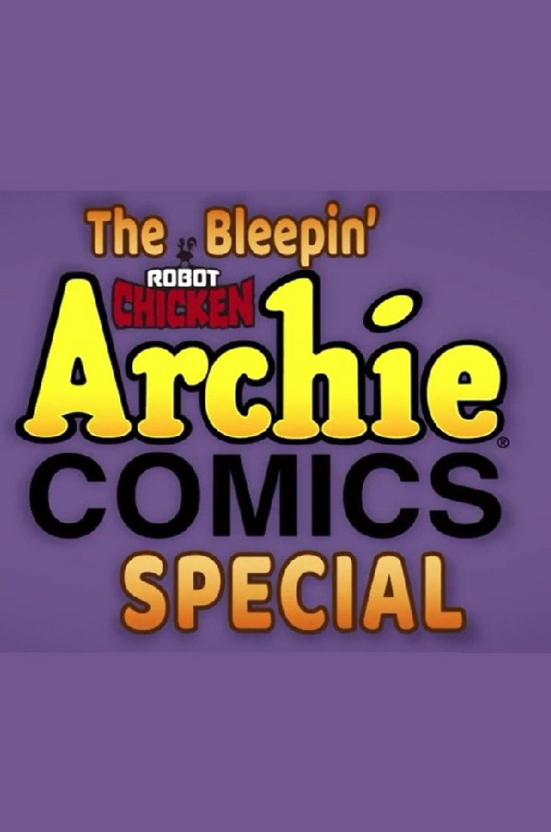 Imatge de The Bleepin' Robot Chicken Archie Comics Special