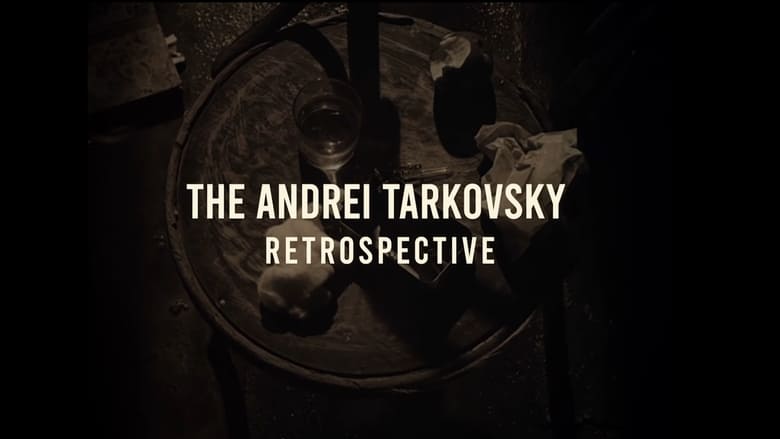The Andrei Tarkovsky Retrospective movie poster