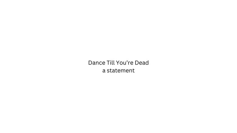 Dance Till You're Dead main backdrop