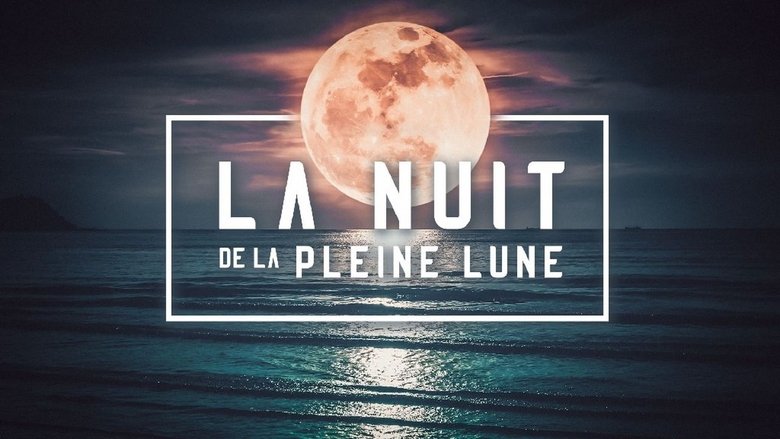 La nuit de la pleine lune movie poster