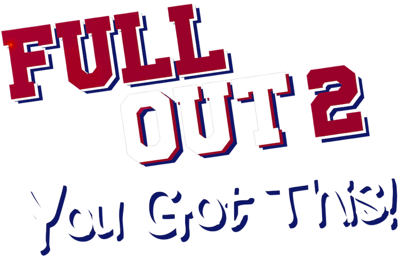 Imagen de Full Out 2: ¡Tú puedes!
