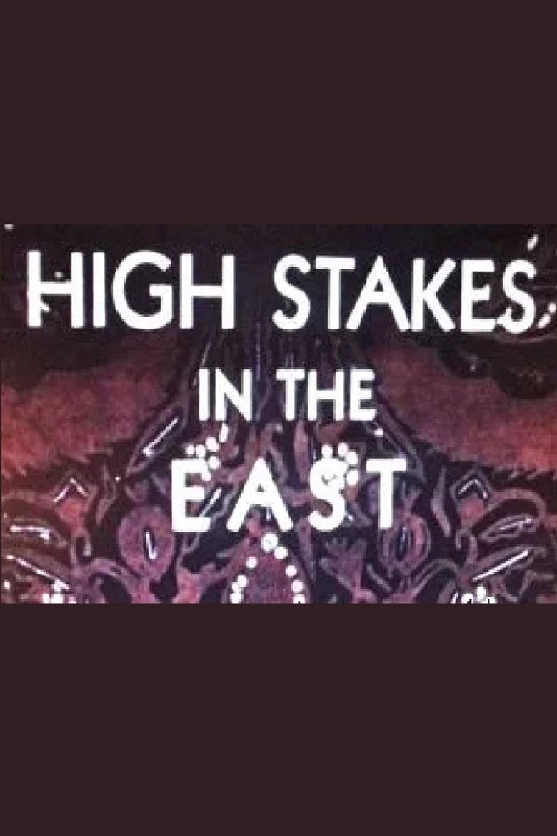 Imatge de High Stakes in the East