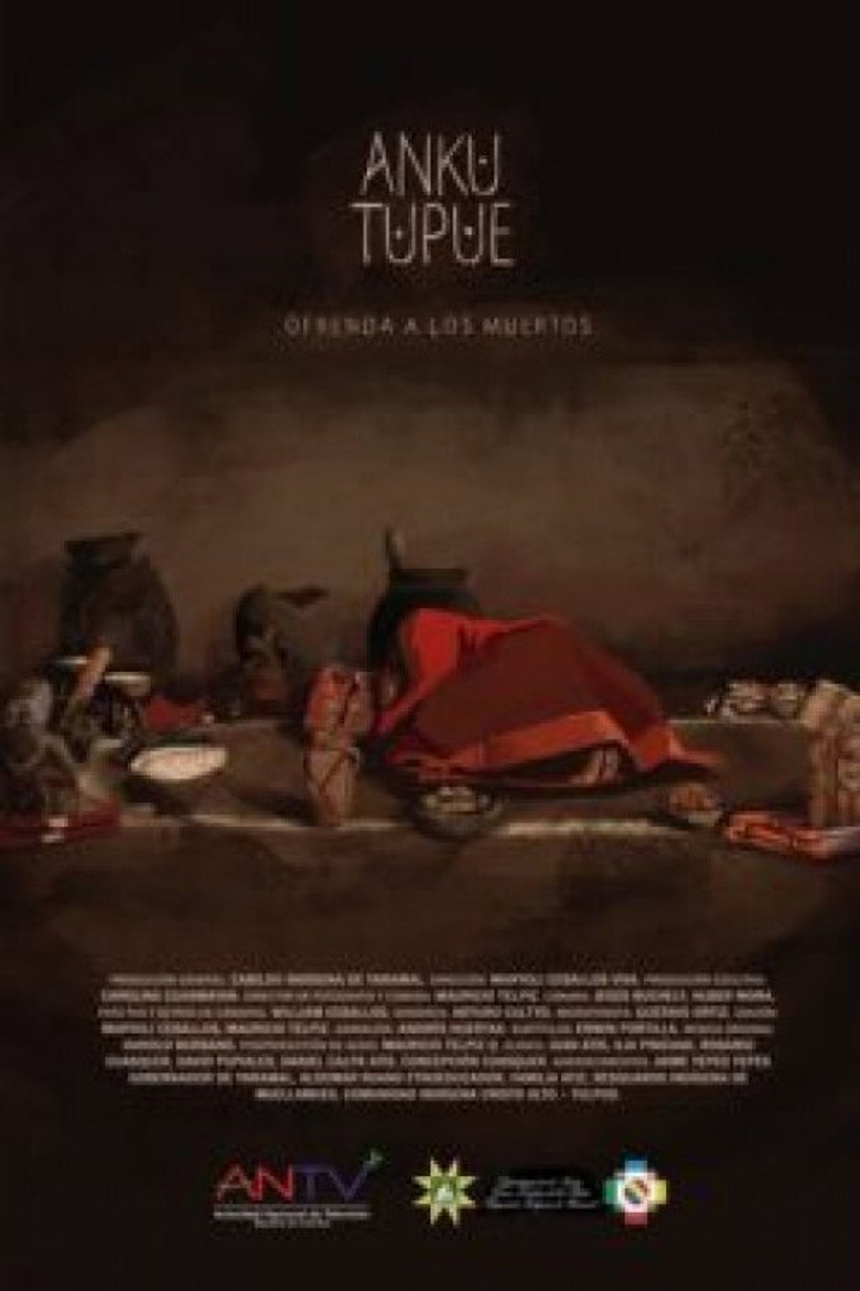 Anku Tupue: ofrenda a los muertos (2018) poster