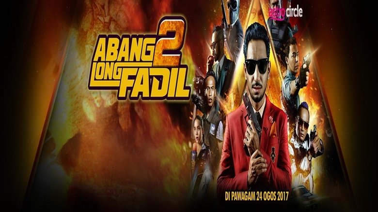 Abang Long Fadil 2 (2017)