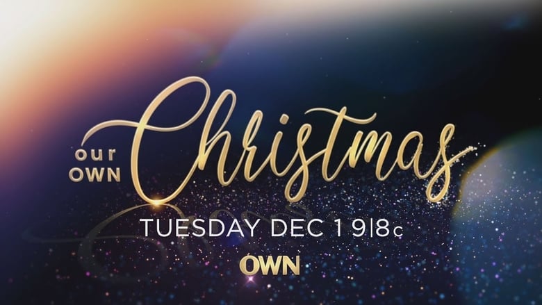 watch Our Own Christmas now