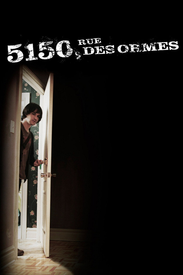 Affiche de 5150, RUE DES ORMES