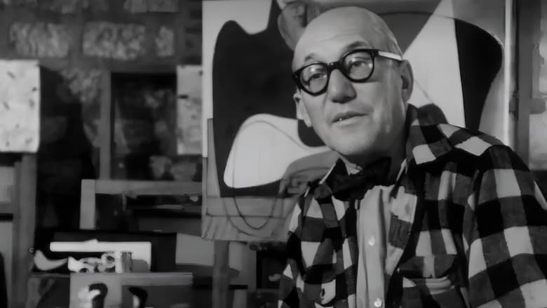 Le Corbusier, l'architecte du bonheur (1957)