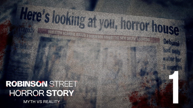 Robinson Street Horror Story: Myth VS Reality: 1×1