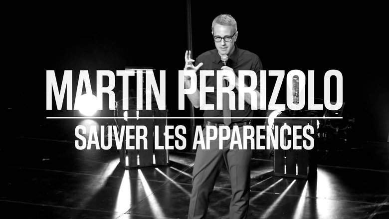Martin Perizzolo: Sauver les apparences movie poster