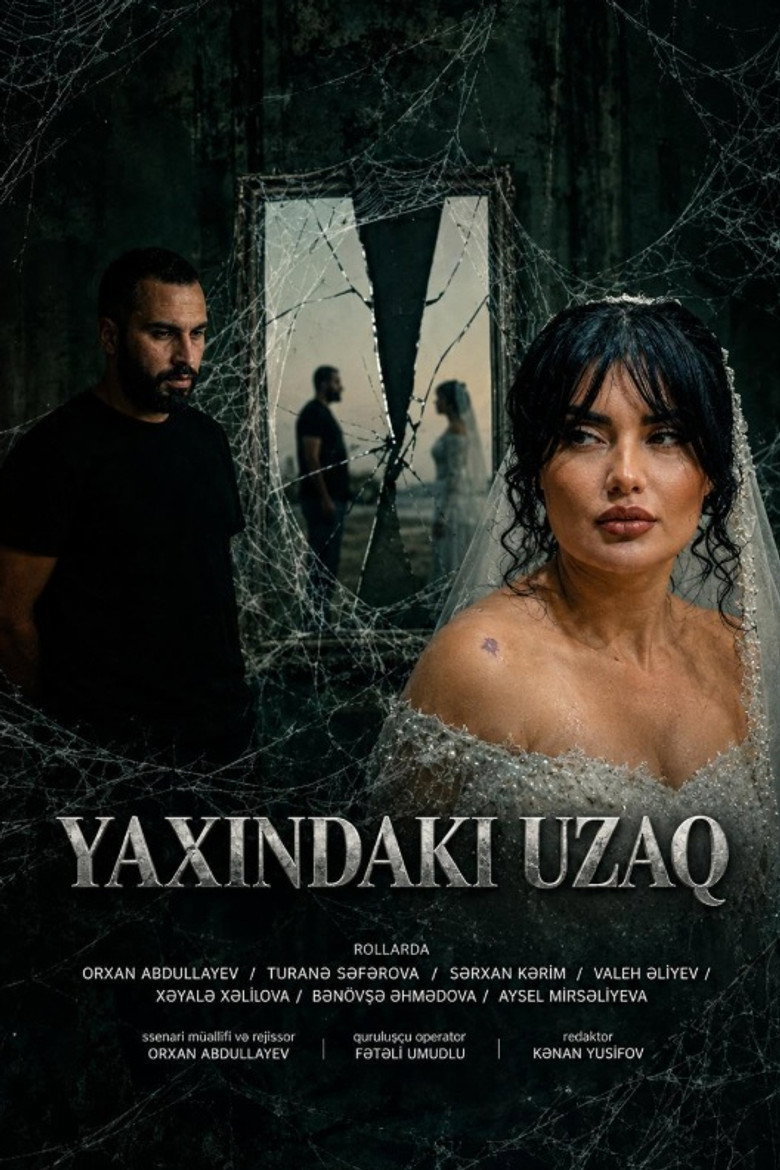 YAXINDAKI UZAQ (2026)