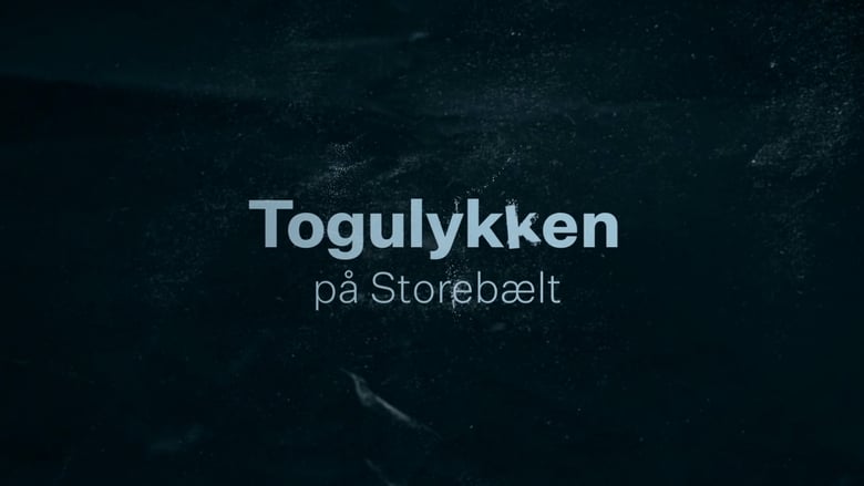 Togulykken på Storebælt