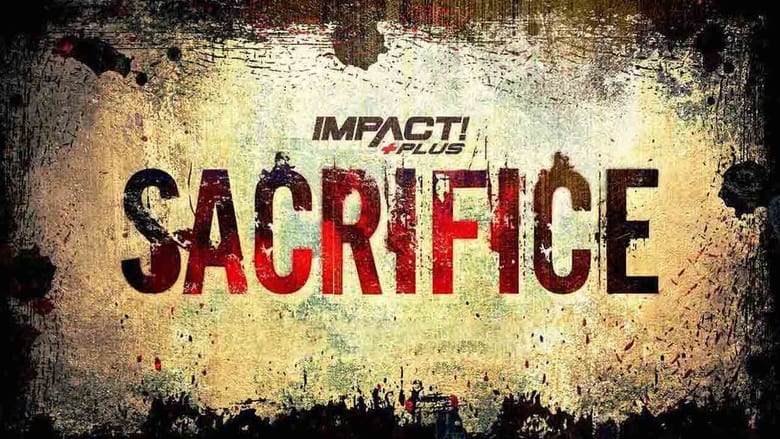 IMPACT Wrestling: Sacrifice 2022