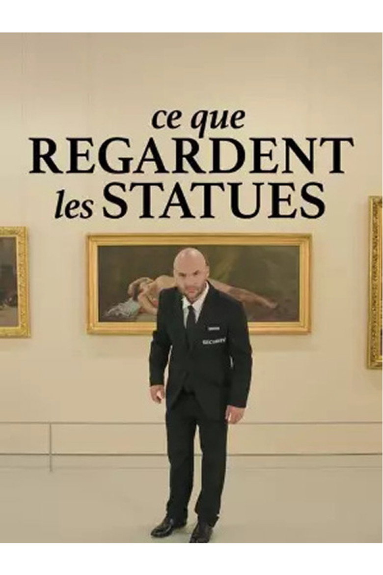 Ce que regardent les statues