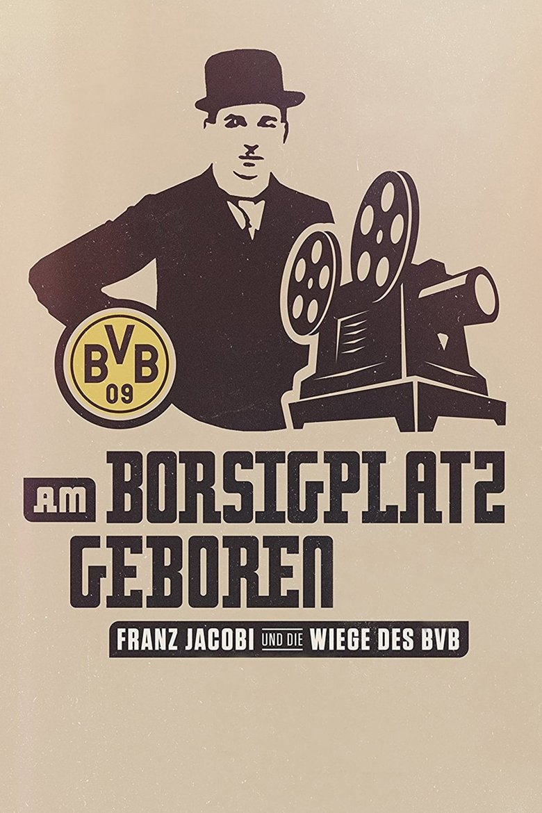 Am Borsigplatz geboren main poster