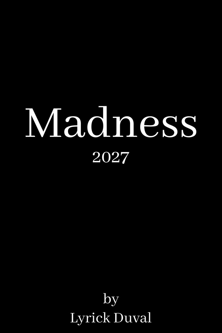Official poster for Madness (2027)