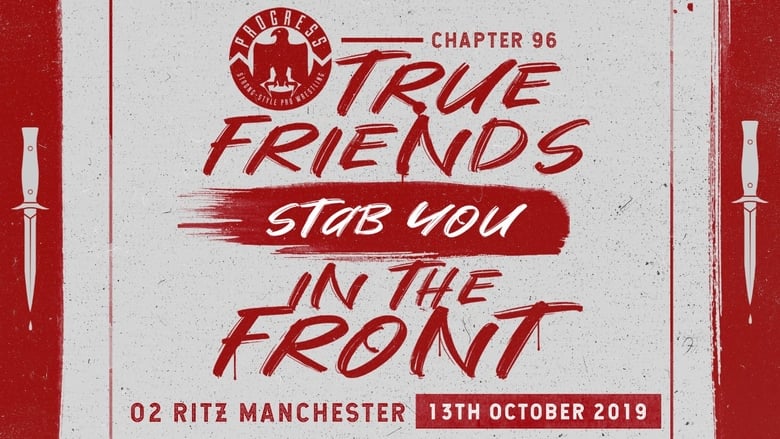 PROGRESS Chapter 96: True Friends Stab You In The Front (2019)