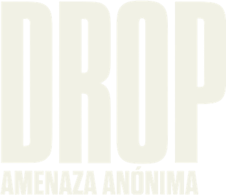 Imagen de Drop: Amenaza anónima