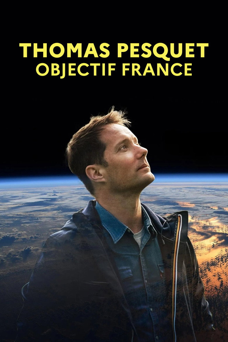 Affiche de THOMAS PESQUET : OBJECTIF FRANCE