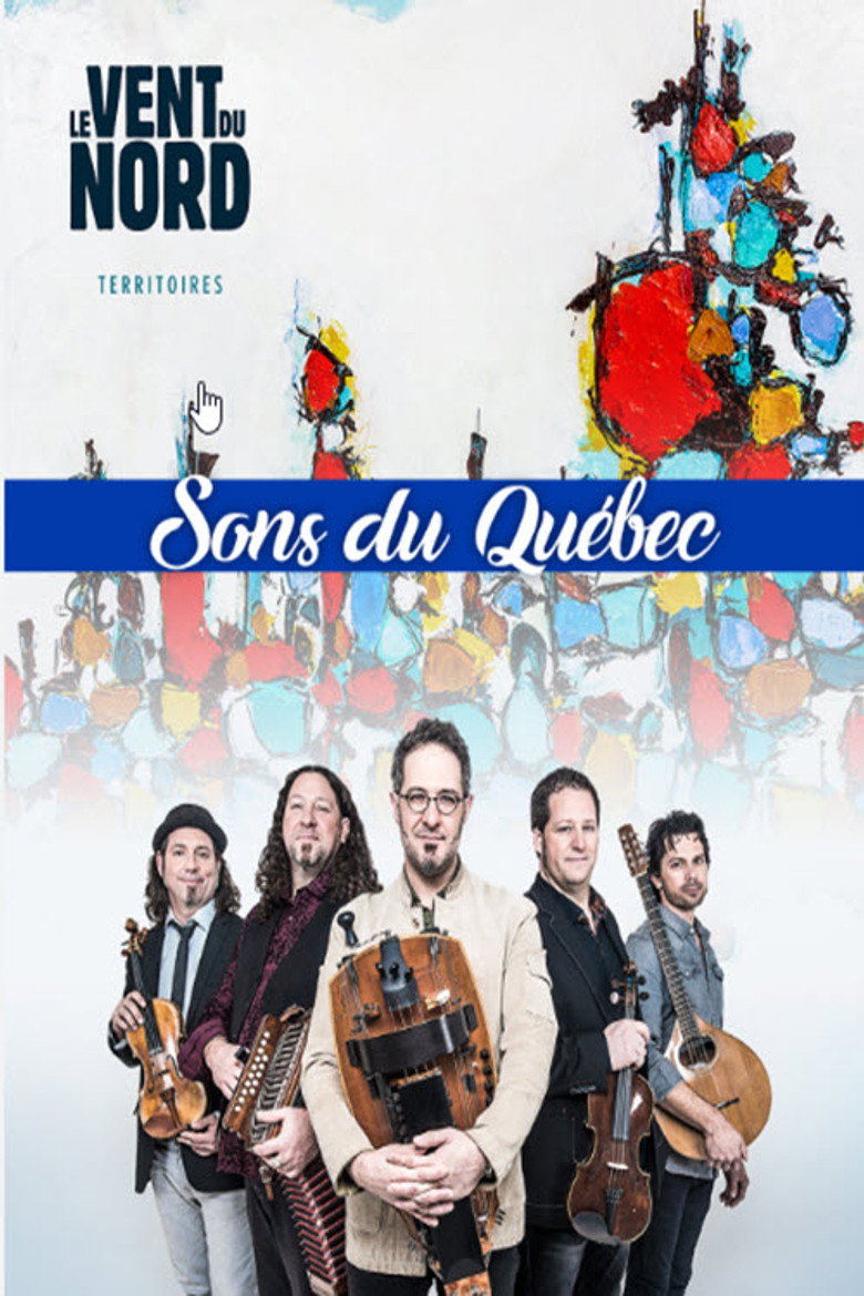 Plakat oder Bild zu Sons du Québec avec Le vent du Nord