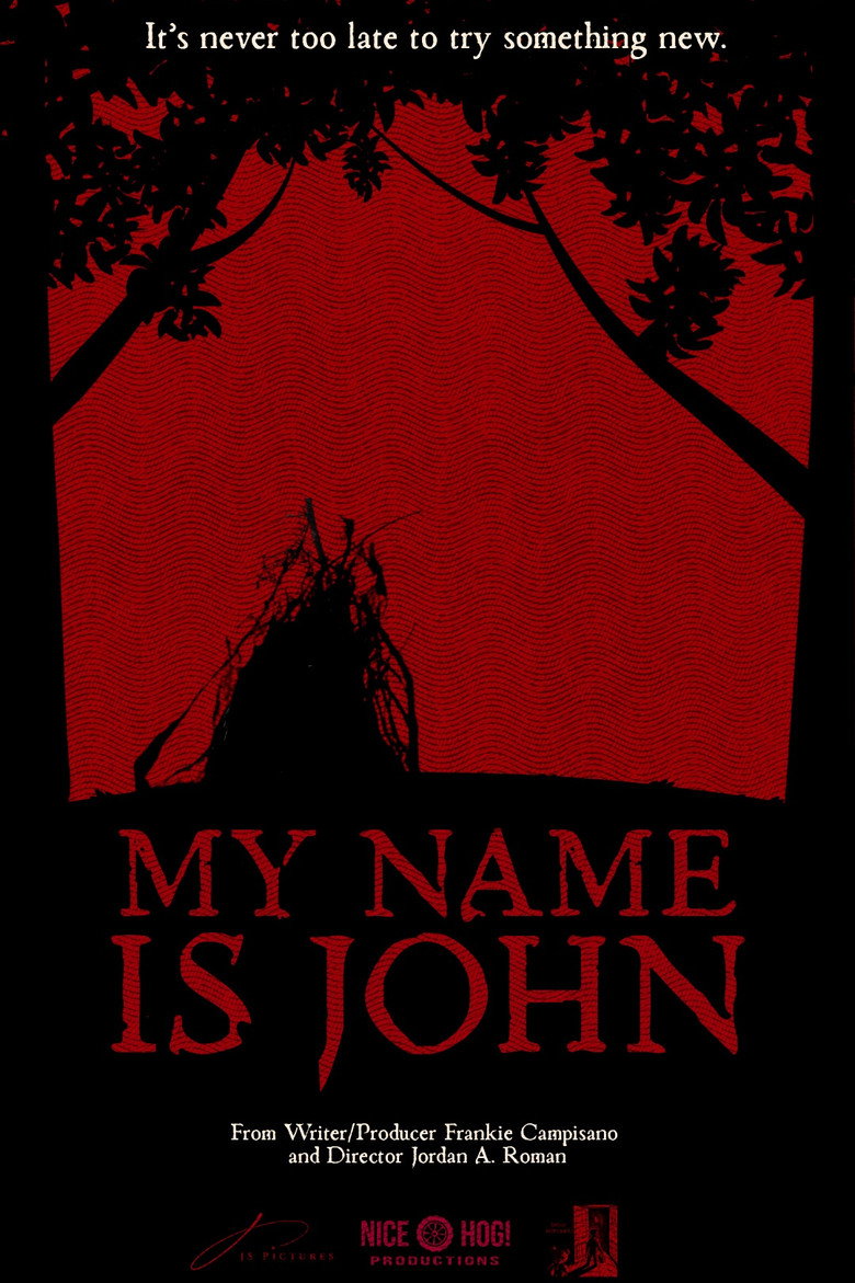 MY NAME IS JOHN