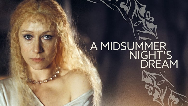 A Midsummer Night’s Dream