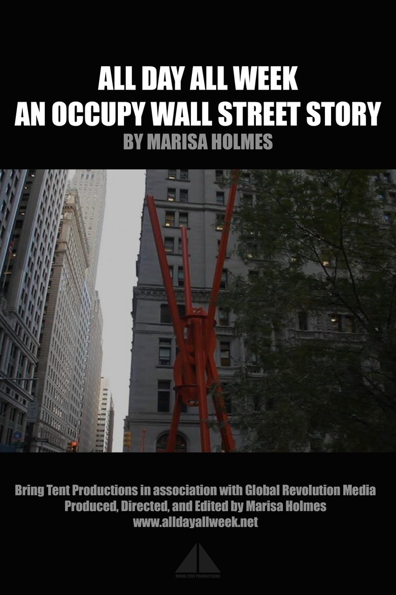 All Day All Week: An Occupy Wall Street Story main poster
