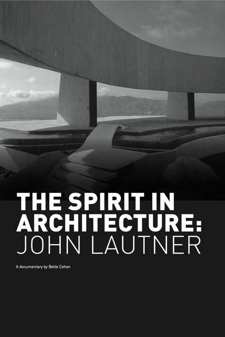 The Spirit in Architecture: John Lautner main poster