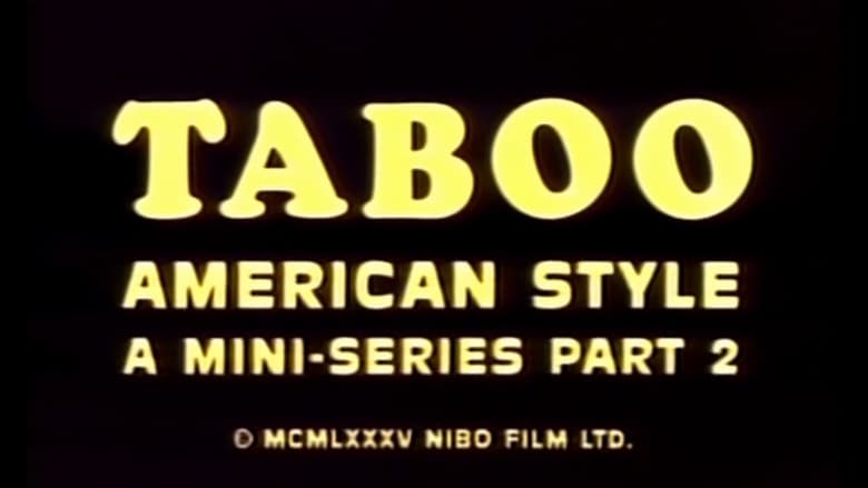 Taboo American Style 2: The Story Continues