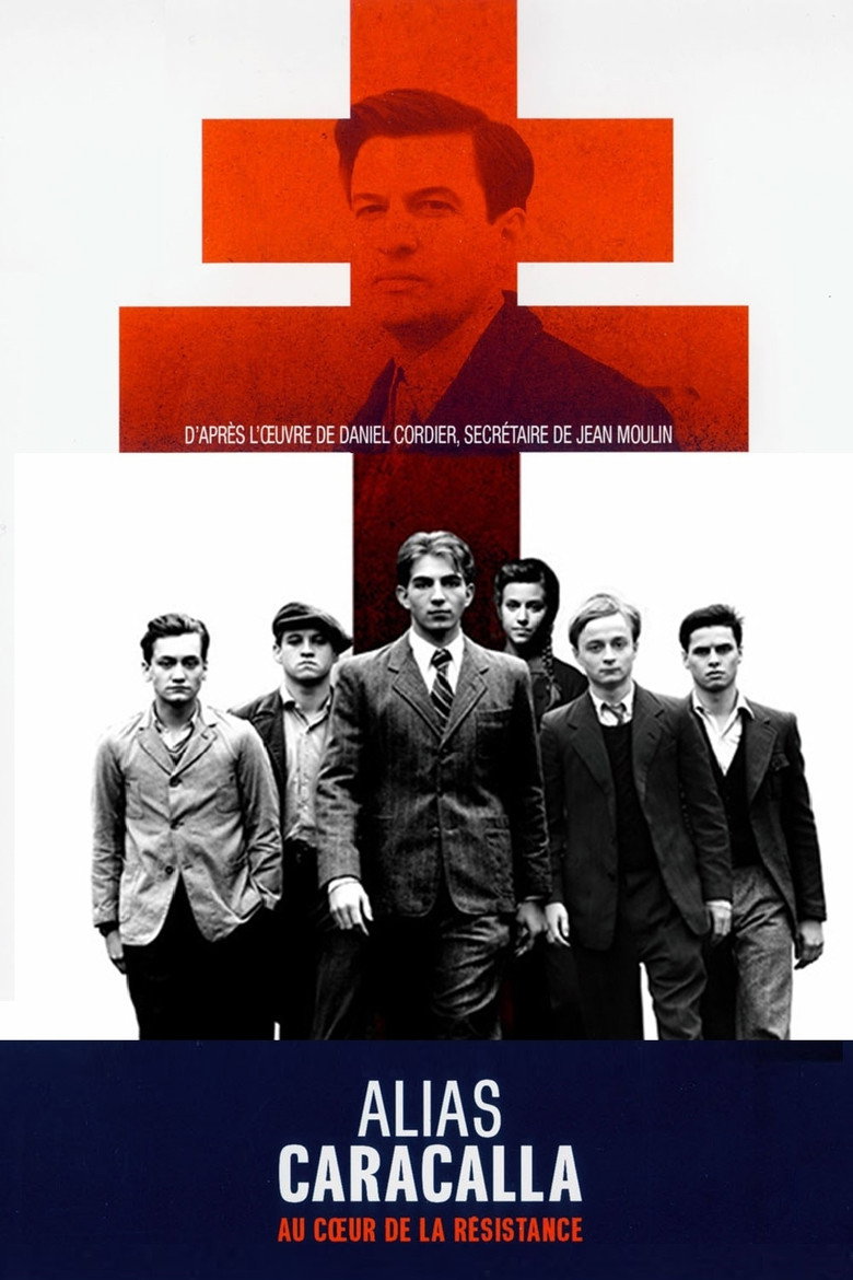 Affiche de ALIAS CARACALLA, AU CŒUR DE LA RÉSISTANCE