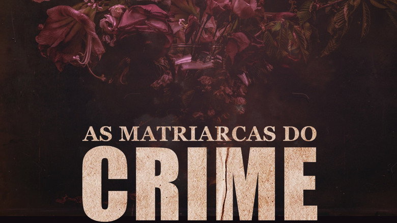As Matriarcas do Crime