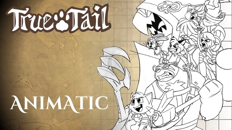 True Tail - Pilot Animatic