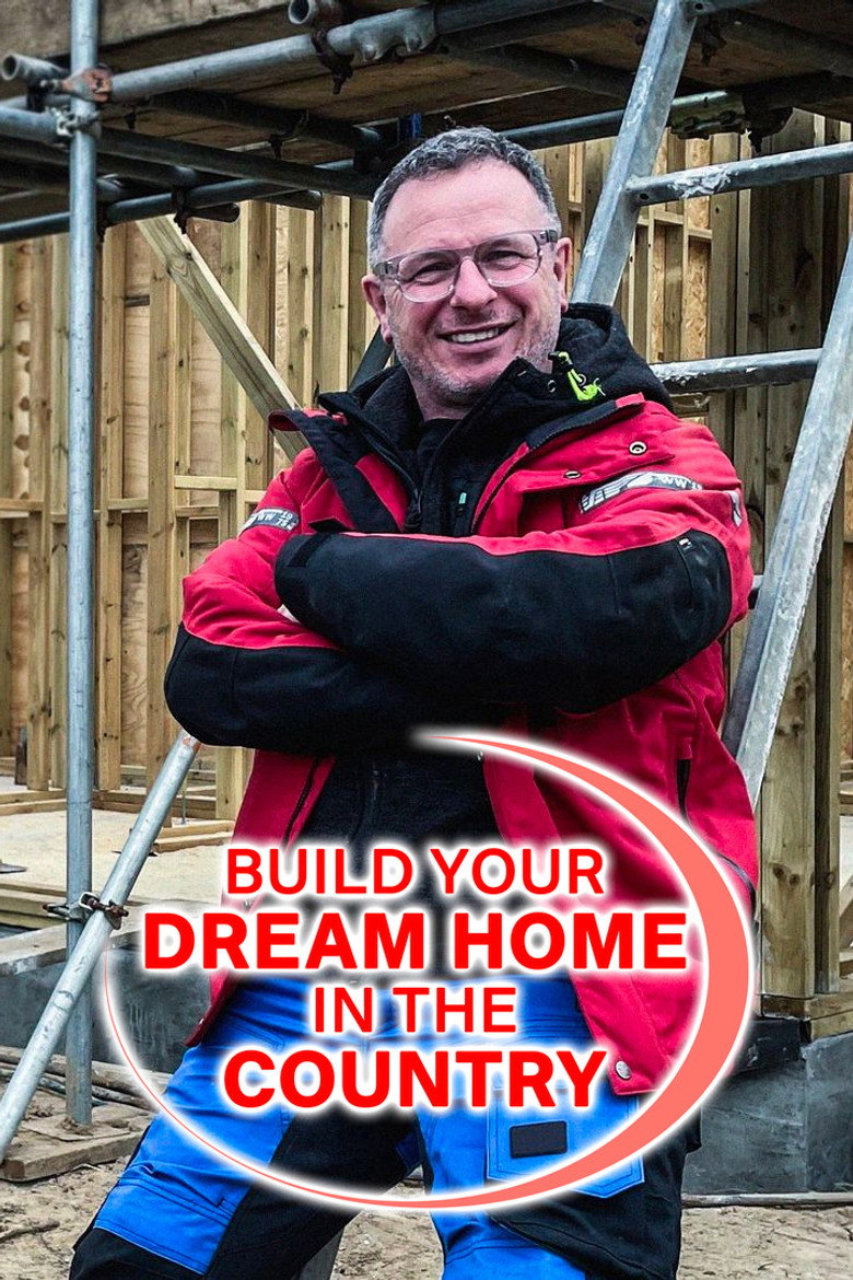 Official poster for Build Your Dream Home in the Country