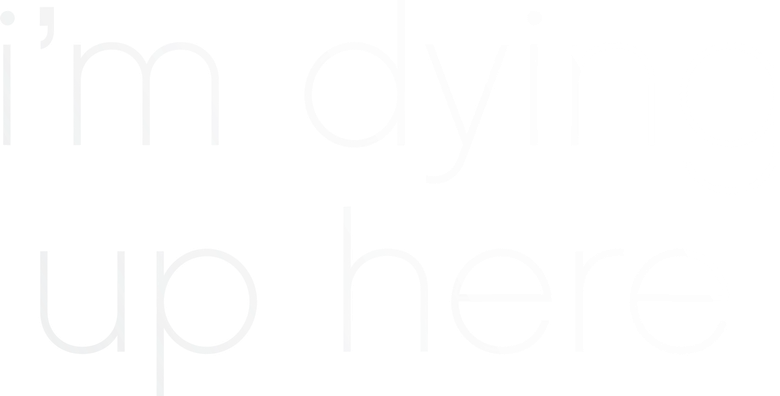 I'm Dying Up Here