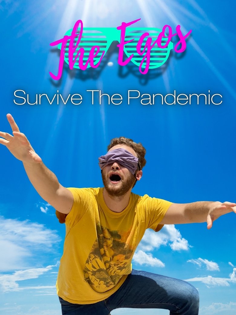 The Egos Survive the Pandemic main poster