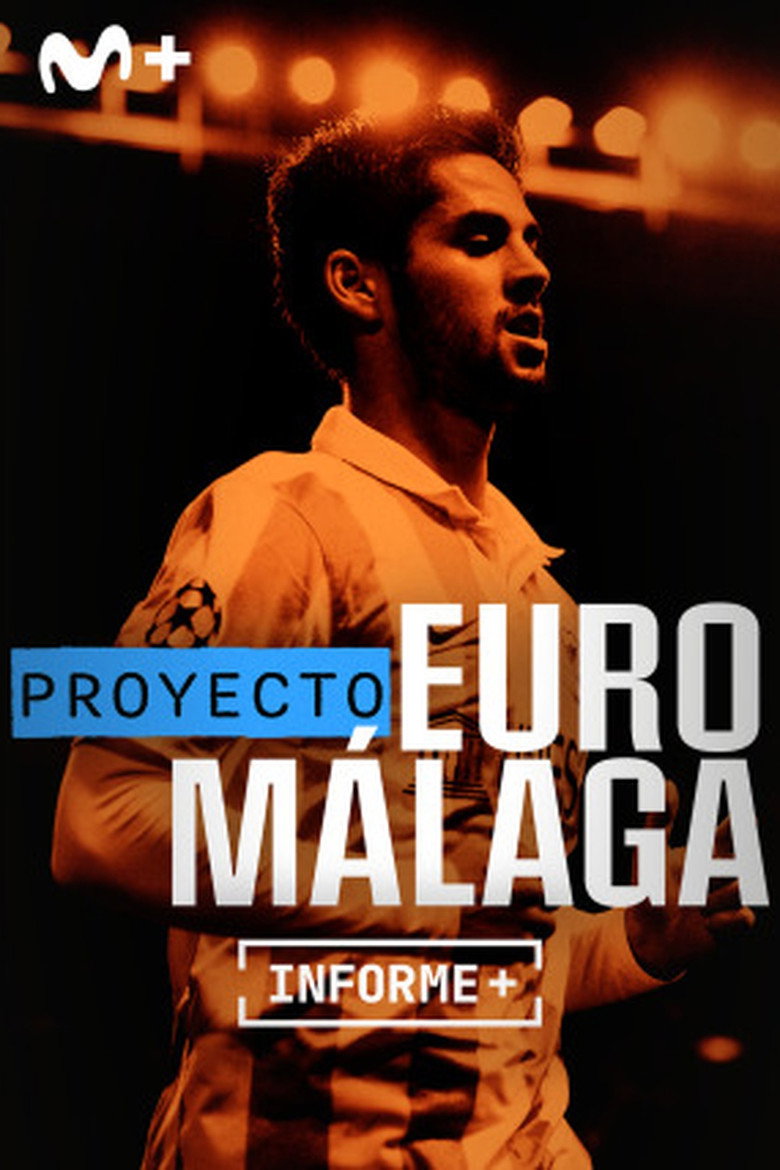 Informe Plus+. Proyecto Euro Malaga poster