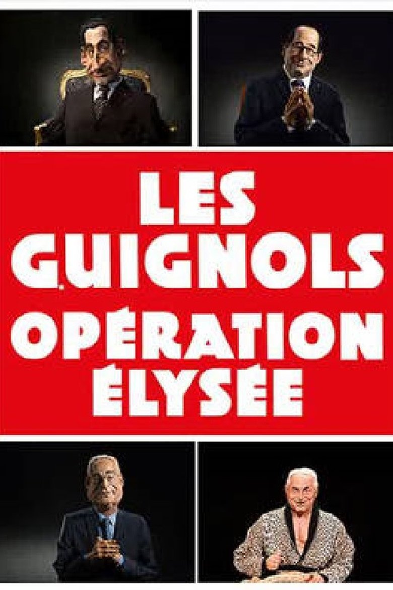 Les Guignols - Opération Élysée main poster