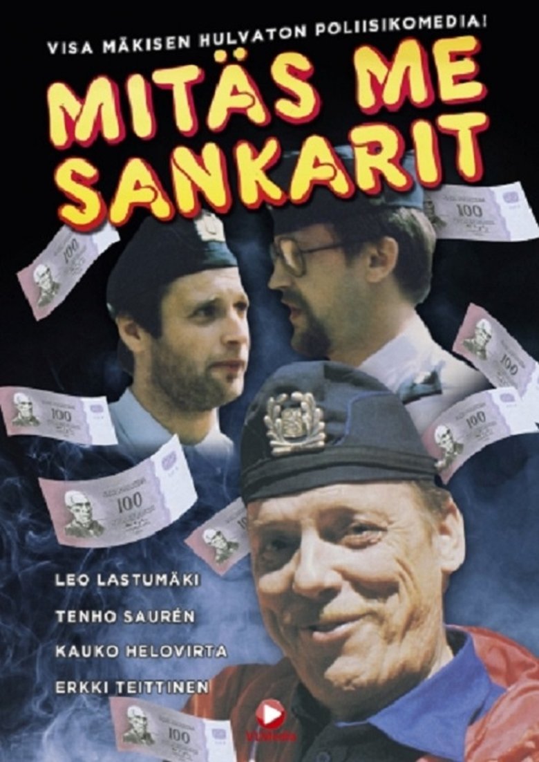 Mitäs me sankarit main poster