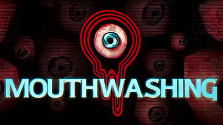 Mouthwashing: Part One
