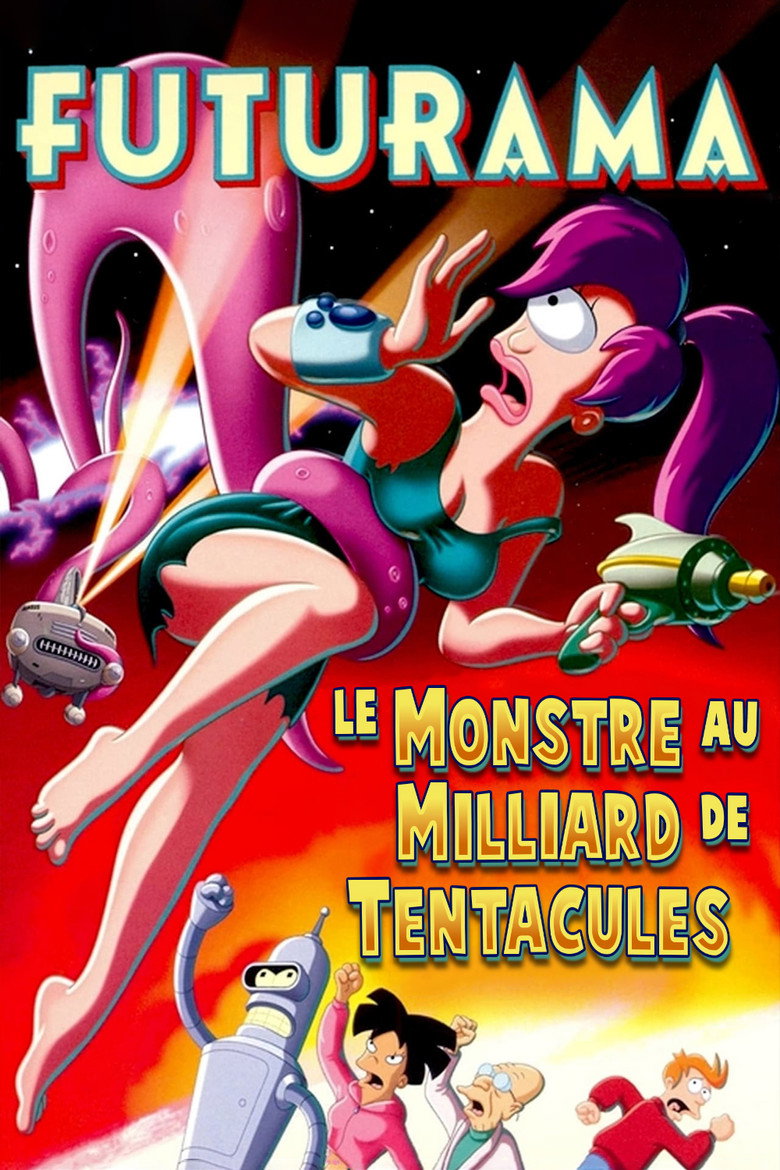 Affiche de FUTURAMA : LE MONSTRE AU MILLIARD DE TENTACULES