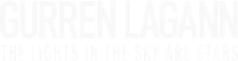 Gurren Lagann the Movie: The Lights in the Sky Are Stars