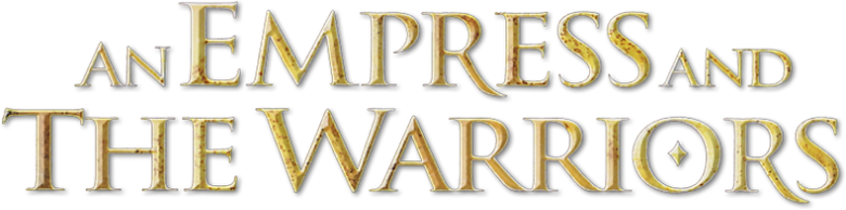 An Empress and the Warriors