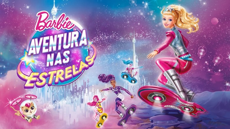Barbie: Star Light Adventure (2016)